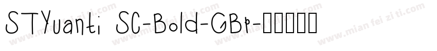 STYuanti SC-Bold-GBp字体转换